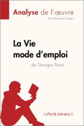 Farges |  La Vie mode d'emploi de Georges Perec (Analyse de l'oeuvre) | eBook | Sack Fachmedien
