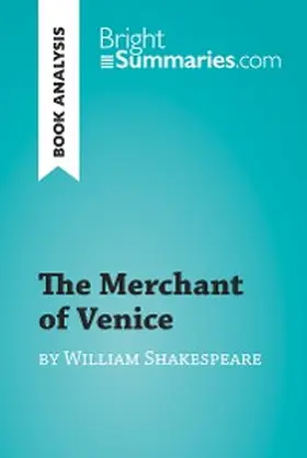 Summaries |  The Merchant of Venice by William Shakespeare (Book Analysis) | eBook | Sack Fachmedien