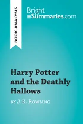 Summaries | Harry Potter and the Deathly Hallows by J. K. Rowling (Book Analysis) | E-Book | www.sack.de