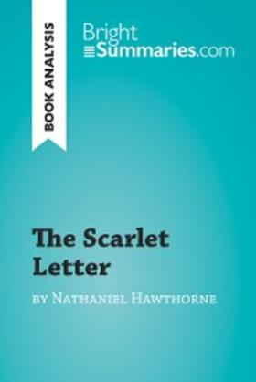 Summaries |  The Scarlet Letter by Nathaniel Hawthorne (Book Analysis) | eBook | Sack Fachmedien