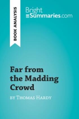 Summaries |  Far from the Madding Crowd by Thomas Hardy (Book Analysis) | eBook | Sack Fachmedien