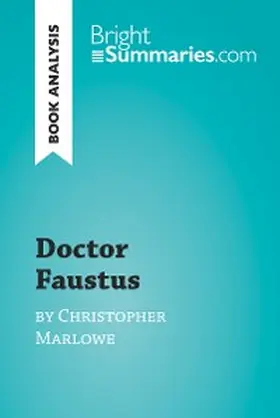 Summaries | Doctor Faustus by Christopher Marlowe (Book Analysis) | E-Book | www.sack.de