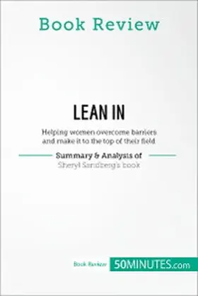 50minutes |  Book Review: Lean in by Sheryl Sandberg | eBook | Sack Fachmedien