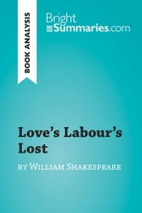 Summaries | Love's Labour's Lost by William Shakespeare (Book Analysis) | E-Book | www.sack.de