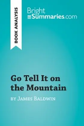 Summaries | Go Tell It on the Mountain by James Baldwin (Book Analysis) | E-Book | www.sack.de