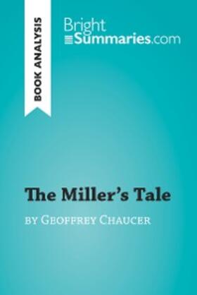 Summaries |  The Miller's Tale by Geoffrey Chaucer (Book Analysis) | eBook | Sack Fachmedien