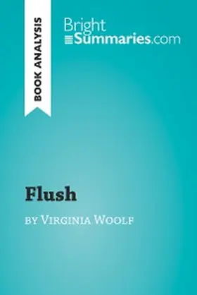 Summaries |  Flush by Virginia Woolf (Book Analysis) | eBook | Sack Fachmedien