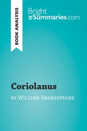 Summaries | Coriolanus by William Shakespeare (Book Analysis) | E-Book | www.sack.de