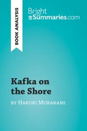 Summaries |  Kafka on the Shore by Haruki Murakami (Book Analysis) | eBook | Sack Fachmedien