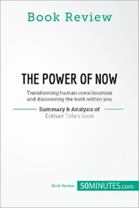 50minutes |  Book Review: The Power of Now by Eckhart Tolle | eBook | Sack Fachmedien