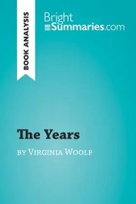 Summaries | The Years by Virginia Woolf (Book Analysis) | E-Book | www.sack.de