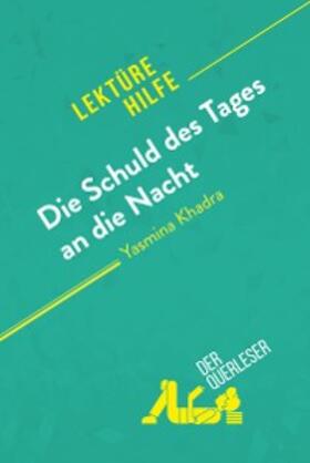 Auneau |  Die Schuld des Tages an die Nacht von Yasmina Khadra (Lektürehilfe) | eBook | Sack Fachmedien