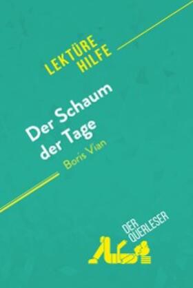 Bourguignon / Roeyen |  Der Schaum der Tage von Boris Vian (Lektürehilfe) | eBook | Sack Fachmedien