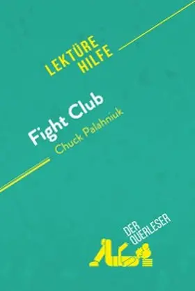 Dorrell |  Fight Club von Chuck Palahniuk (Lektürehilfe) | eBook | Sack Fachmedien