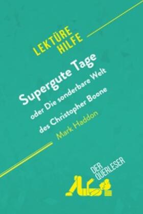 Macgregor |  Supergute Tage oder Die sonderbare Welt des Christopher Boone von Mark Haddon (Lektürehilfe) | eBook | Sack Fachmedien
