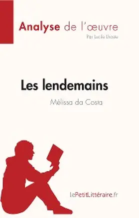 Lhoste |  Les lendemains de Mélissa da Costa (Analyse de l'oeuvre) | eBook | Sack Fachmedien