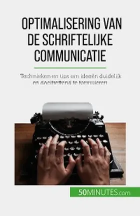 Schandeler |  Optimalisering van de schriftelijke communicatie | eBook | Sack Fachmedien