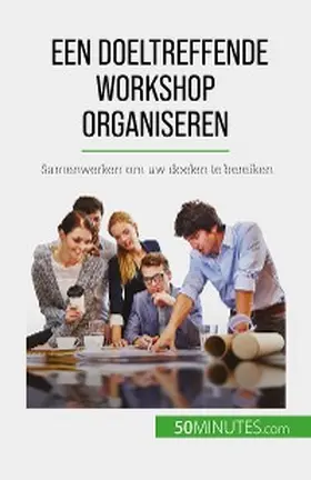Charlier |  Een doeltreffende workshop organiseren | eBook | Sack Fachmedien