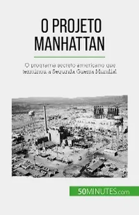 Fauré |  O Projeto Manhattan | eBook | Sack Fachmedien