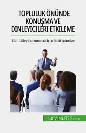 Martin |  Topluluk önünde konusma ve dinleyicileri etkileme | eBook | Sack Fachmedien