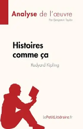 Taylor |  Histoires comme ça de Rudyard Kipling (Analyse de l'oeuvre) | eBook | Sack Fachmedien