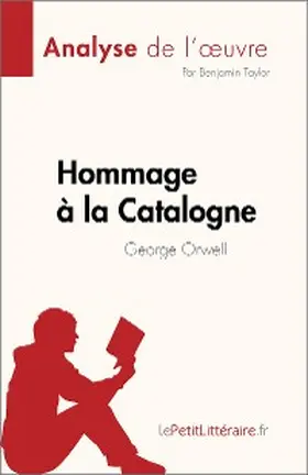 Taylor |  Hommage à la Catalogne de George Orwell (Analyse de l'oeuvre) | eBook | Sack Fachmedien