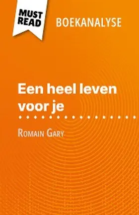 Dewez |  Een heel leven voor je van Romain Gary (Boekanalyse) | eBook | Sack Fachmedien