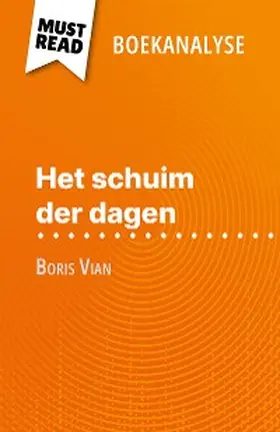 Bourguignon |  Het schuim der dagen van Boris Vian (Boekanalyse) | eBook | Sack Fachmedien