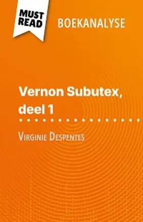 Dyer |  Vernon Subutex, deel 1 van Virginie Despentes (Boekanalyse) | eBook | Sack Fachmedien