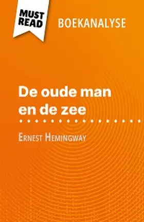 Thiébaut |  De oude man en de zee van Ernest Hemingway (Boekanalyse) | eBook | Sack Fachmedien