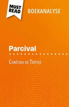 Beaugendre |  Parcival van Chrétien de Troyes (Boekanalyse) | eBook | Sack Fachmedien