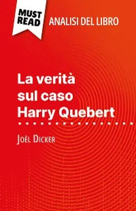 Pattano |  La verità sul caso Harry Quebert di Joël Dicker (Analisi del libro) | eBook | Sack Fachmedien