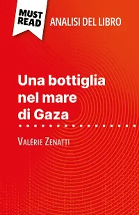 Lhoste |  Una bottiglia nel mare di Gaza di Valérie Zenatti (Analisi del libro) | eBook | Sack Fachmedien