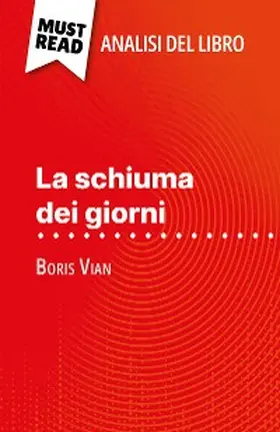 Bourguignon |  La schiuma dei giorni di Boris Vian (Analisi del libro) | eBook | Sack Fachmedien