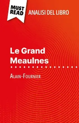 Coullet |  Le Grand Meaulnes di Alain-Fournier (Analisi del libro) | eBook | Sack Fachmedien