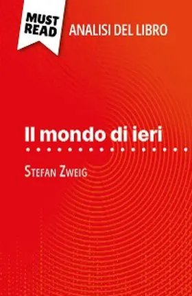 Torres Behar |  Il mondo di ieri di Stefan Zweig (Analisi del libro) | eBook | Sack Fachmedien
