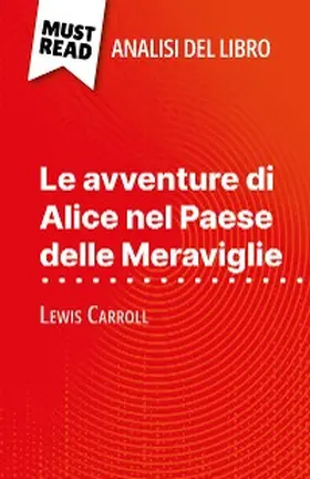 Murat |  Le avventure di Alice nel Paese delle Meraviglie di Lewis Carroll (Analisi del libro) | eBook | Sack Fachmedien