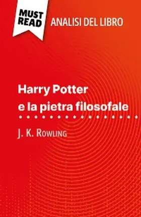 Lhoste |  Harry Potter e la pietra filosofale di J. K. Rowling (Analisi del libro) | eBook | Sack Fachmedien