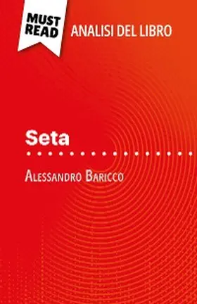 Bourguignon |  Seta di Alessandro Baricco (Analisi del libro) | eBook | Sack Fachmedien