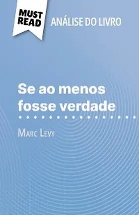 Pinaud |  Se ao menos fosse verdade de Marc Levy (Análise do livro) | eBook | Sack Fachmedien