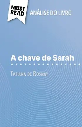 Perrel |  A chave de Sarah de Tatiana de Rosnay (Análise do livro) | eBook | Sack Fachmedien