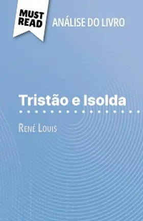 Legros |  Tristão e Isolda de René Louis (Análise do livro) | eBook | Sack Fachmedien