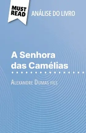 Grenier |  A Senhora das Camélias de Alexandre Dumas fils (Análise do livro) | eBook | Sack Fachmedien