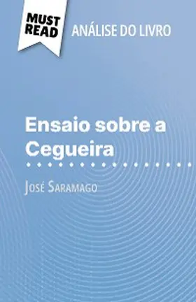 Dejonghe |  Ensaio sobre a Cegueira de José Saramago (Análise do livro) | eBook | Sack Fachmedien