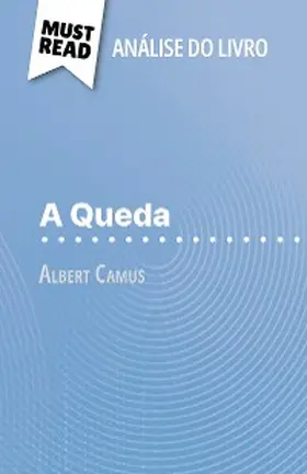 Biehler |  A Queda de Albert Camus (Análise do livro) | eBook | Sack Fachmedien