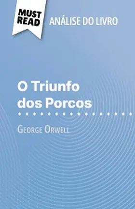 Duval |  O Triunfo dos Porcos de George Orwell (Análise do livro) | eBook | Sack Fachmedien