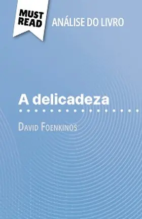 Wauquez |  A delicadeza de David Foenkinos (Análise do livro) | eBook | Sack Fachmedien