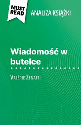 Lhoste |  Wiadomosc w butelce ksiazka Valérie Zenatti (Analiza ksiazki) | eBook | Sack Fachmedien