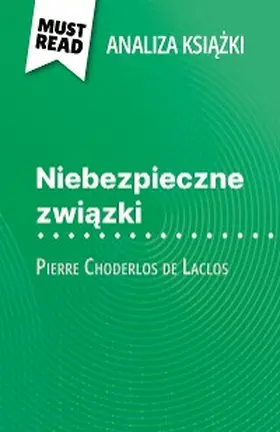 Ouni |  Niebezpieczne zwiazki ksiazka Pierre Choderlos de Laclos (Analiza ksiazki) | eBook | Sack Fachmedien