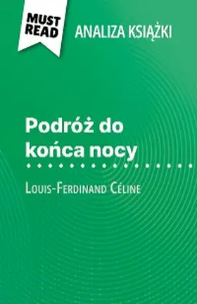Seret |  Podróz do konca nocy ksiazka Louis-Ferdinand Céline (Analiza ksiazki) | eBook | Sack Fachmedien